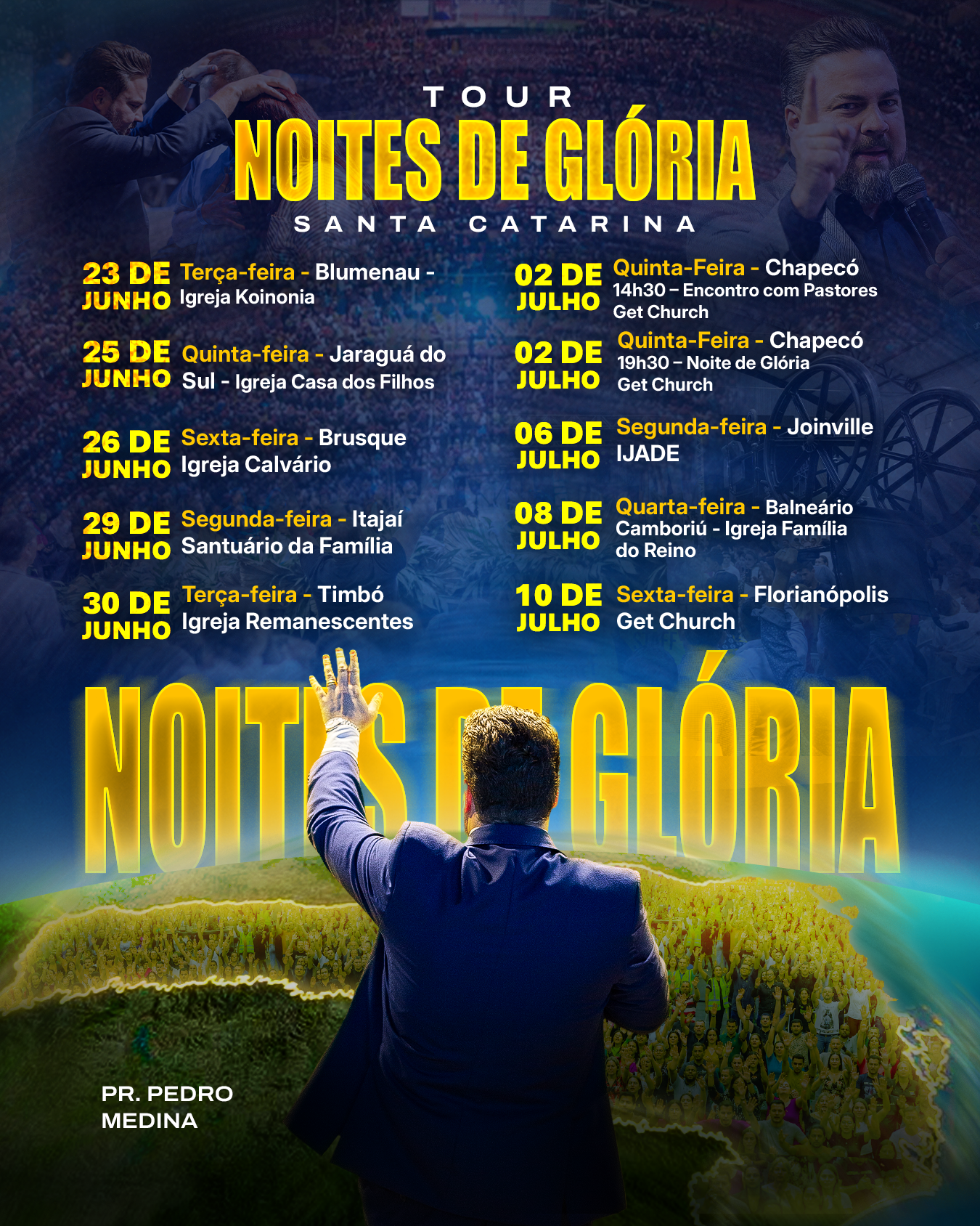 Tour Noites de Glória — Santa Catarina