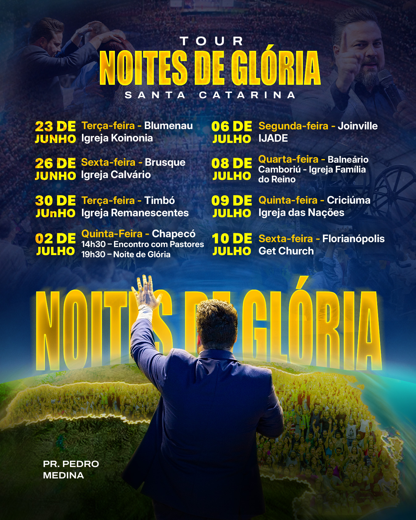 Tour Noites de Glória — Santa Catarina